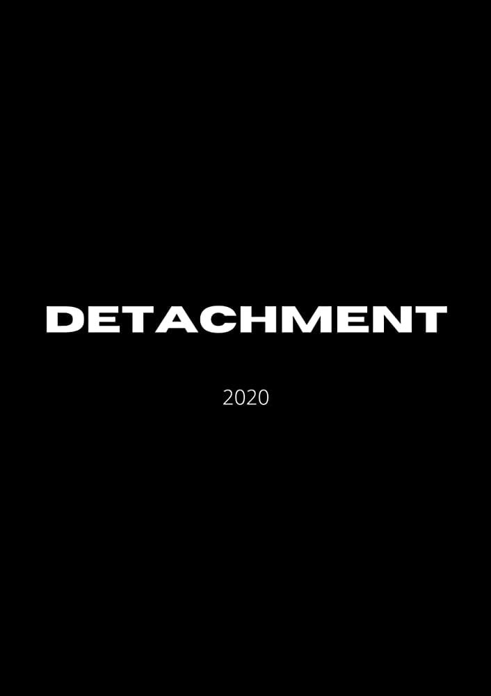 Detachment - 2020