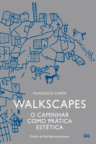 Walkscapes - Francesco Careri · 2013