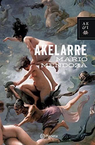 Akelarre - Mario Mendoza Zambrano · 2019
