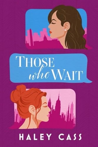 those who wait - haley cass