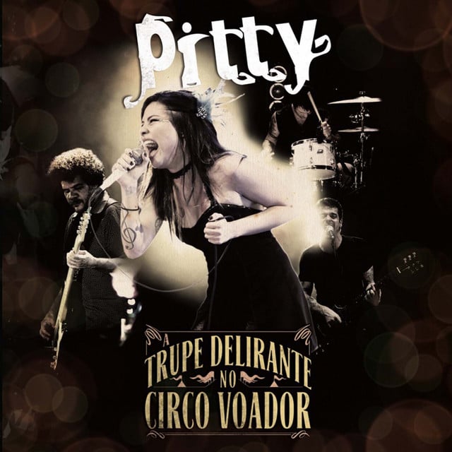 A Trupe Delirante No Circo Voador Ao Vivo - Album · Pitty