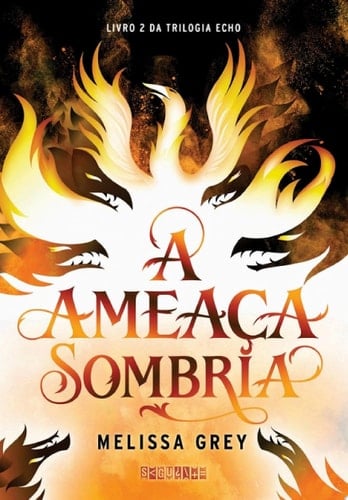 A ameaça sombria - Melissa Grey • 2017