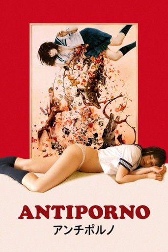 Antiporno - 園子温 · 2017