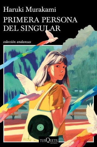 Primera persona del singular - Haruki Murakami • 2021