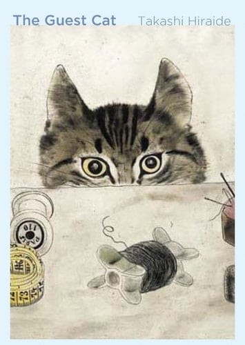 The Guest Cat - Takashi Hiraide • 2014