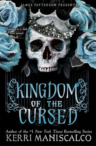 Kingdom of the Cursed - Kerri Maniscalco • 2021
