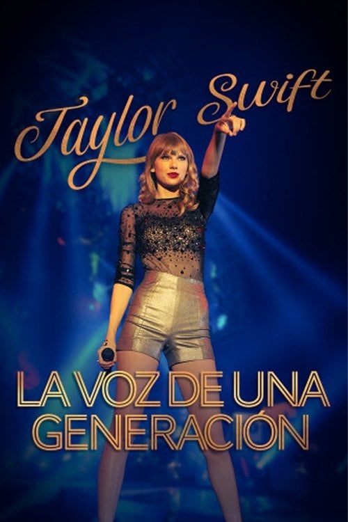 Taylor Swift: La voz de una generación - 2021