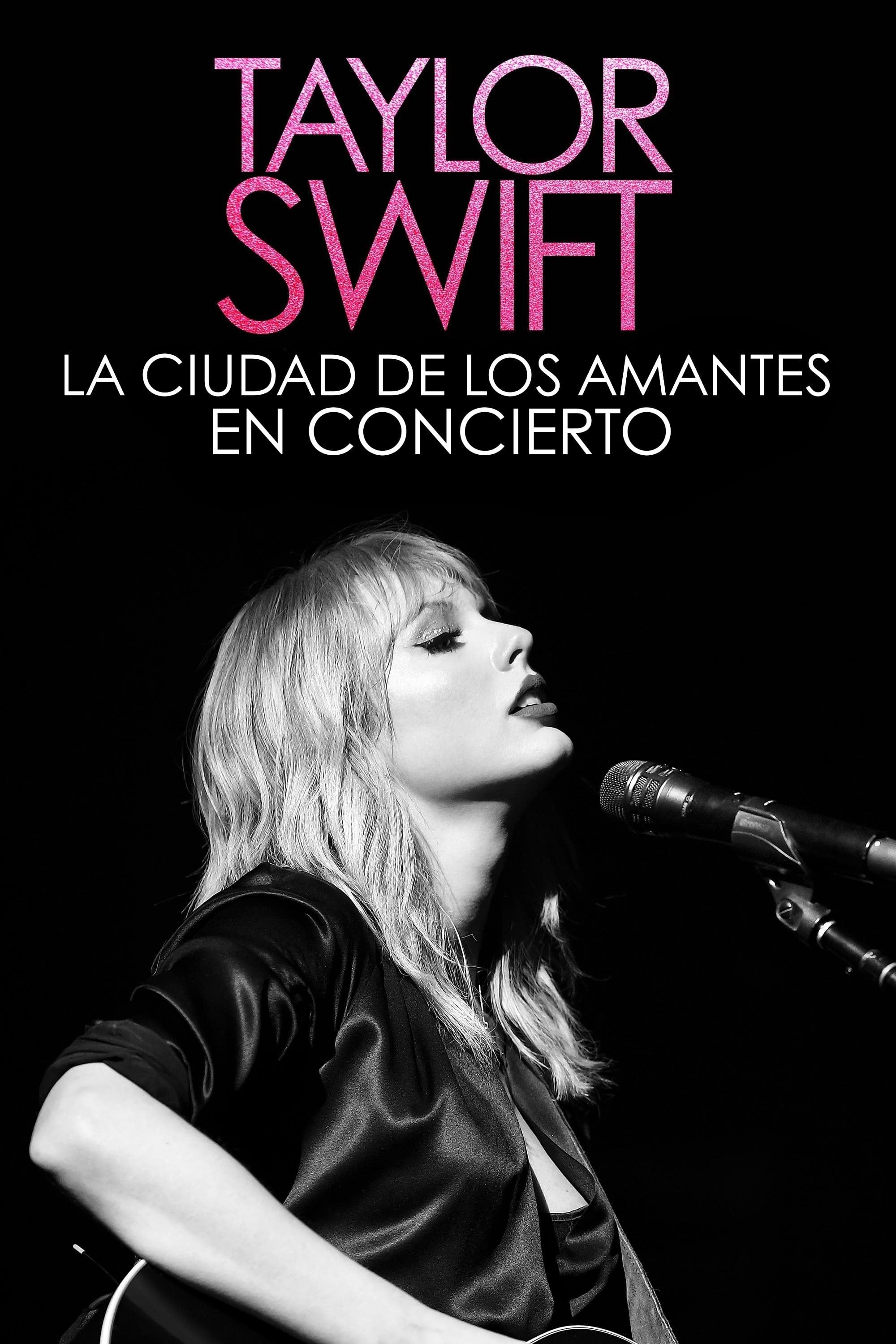 Taylor Swift: La ciudad de los amantes en concierto - Dan Massie · 2020