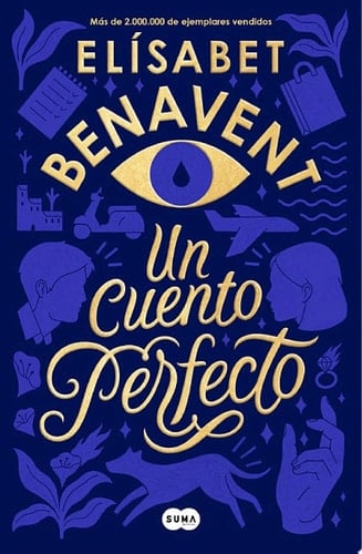 Un cuento perfecto - El铆sabet Benavent 路 2020