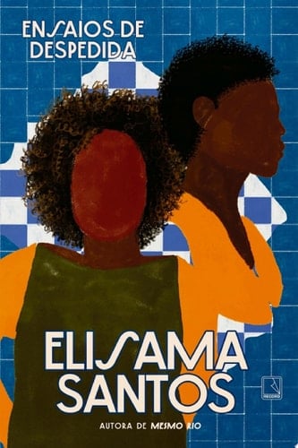 Ensaios de despedida - Elisama Santos · 2025