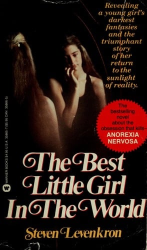 The Best Little Girl in the World - Steven Levenkron