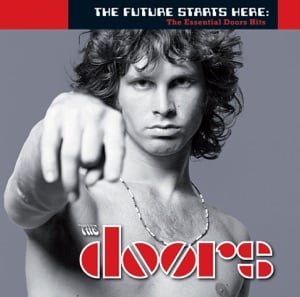 The Future Starts Here: The Essential Doors Hits - Album · The Doors