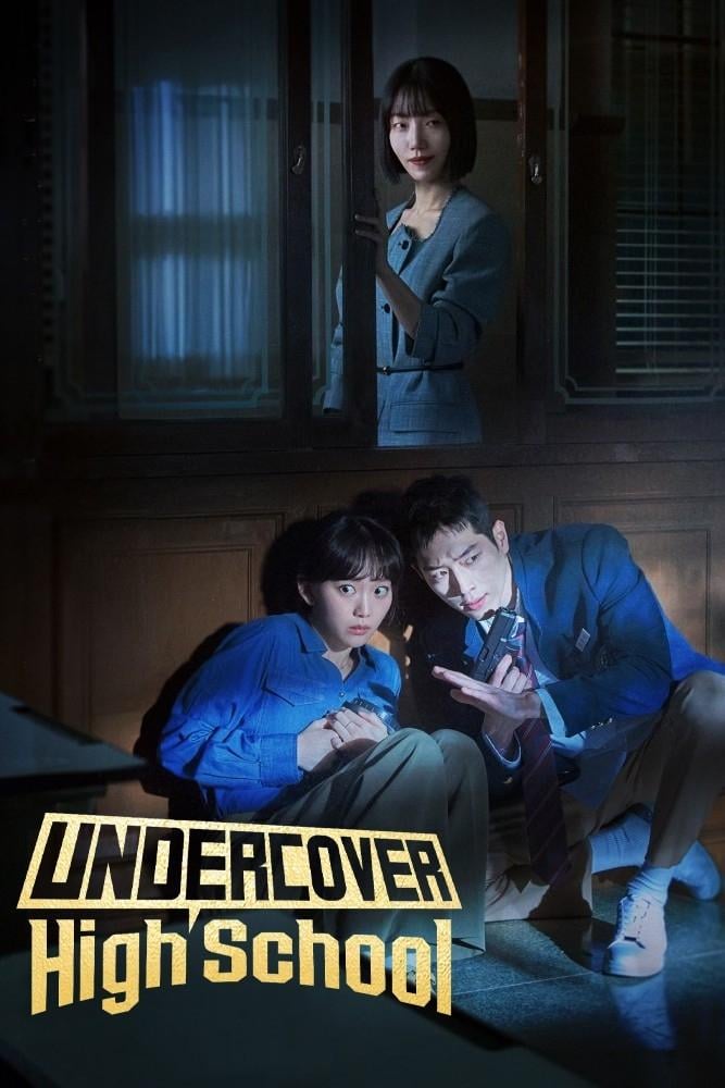 Undercover High School - Im Young-bin, Choi Jeong-in · 2025
