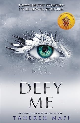Defy Me - Tahereh Mafi ยท 2019
