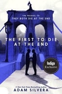 The First to Die at the End - Adam Silvera · 2022