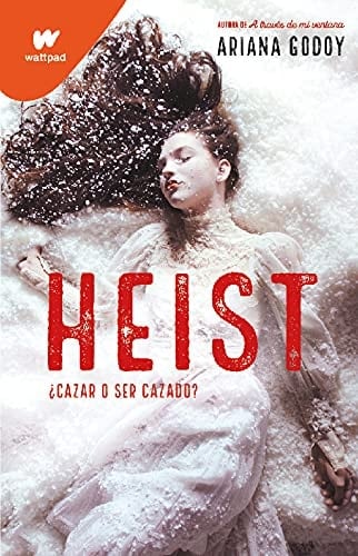 Heist - Ariana Godoy
