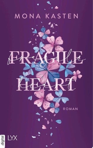 Fragile Heart - Mona Kasten · 2565