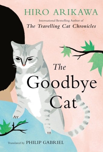 The Goodbye Cat - Hiro Arikawa · 2023