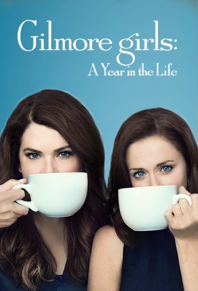 Gilmore Girls: A Year in the Life - Amy Sherman-Palladino · 2016