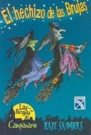 El hechizo de las brujas - Kate Saunders • 2002