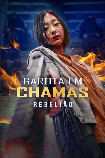 Garota em Chamas: Rebelião - 박훈정 · 2018