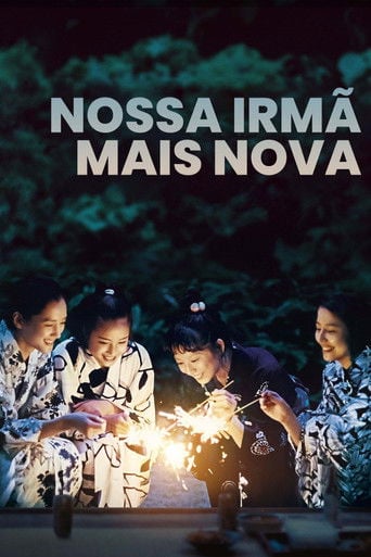 Nossa Irmã Mais Nova - Hirokazu Koreeda · 2015