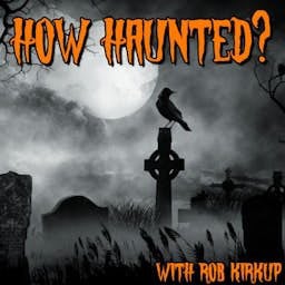 How Haunted? Podcast - Show