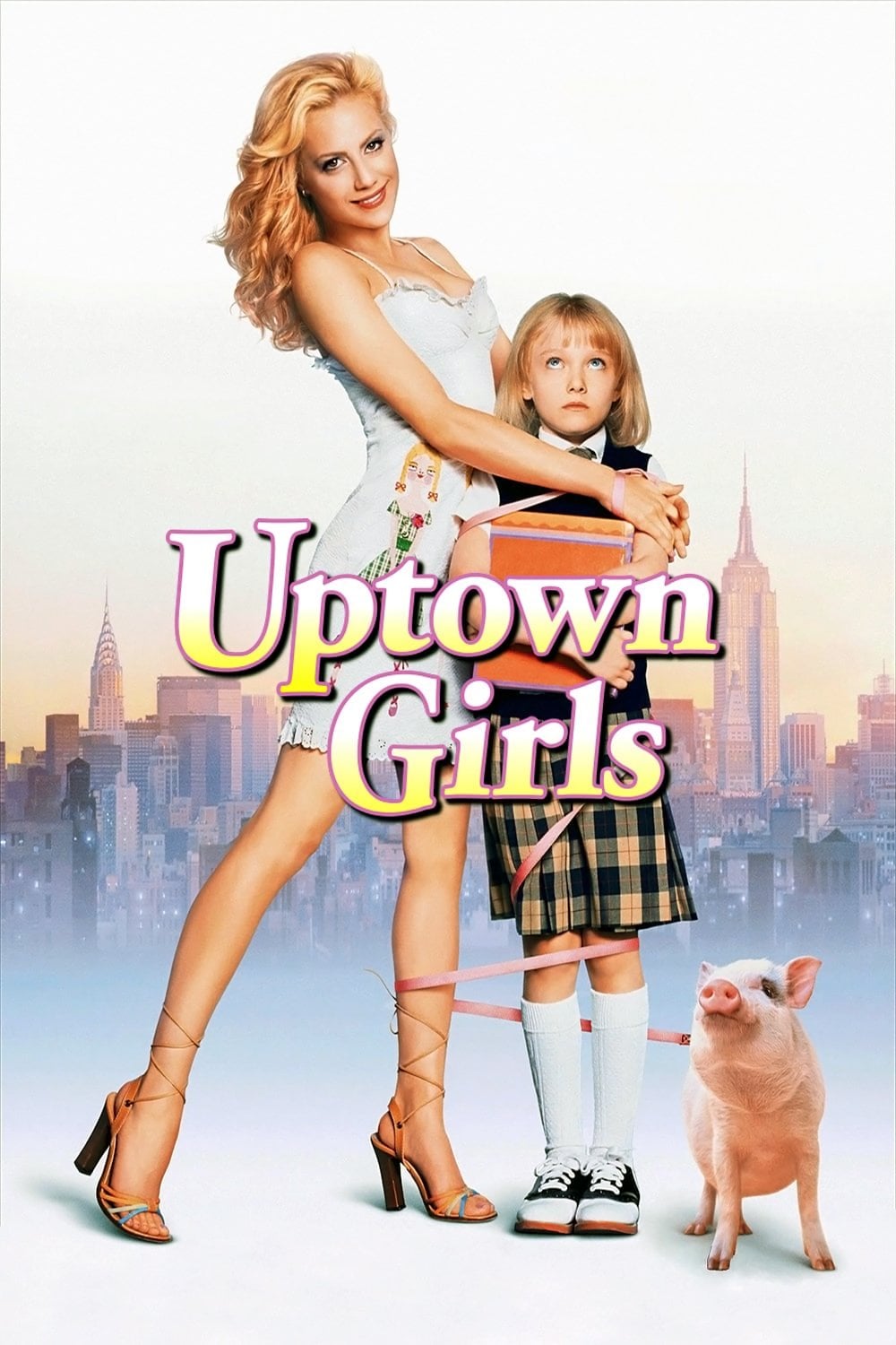 Uptown Girls - Boaz Yakin · 2003