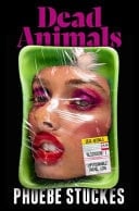 Dead Animals - Phoebe Stuckes