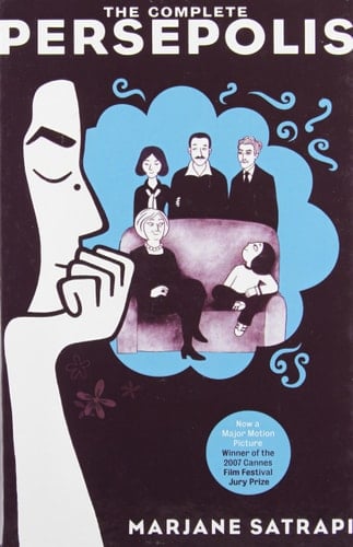 The Complete Persepolis - Marjane Satrapi · 2007