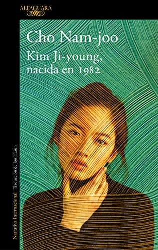 Kim Ji-young, nacida en 1982 (Spanish Edition) - Cho Nam-joo • 2019