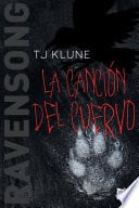 La canción del cuervo - T. J. Klune · 2022