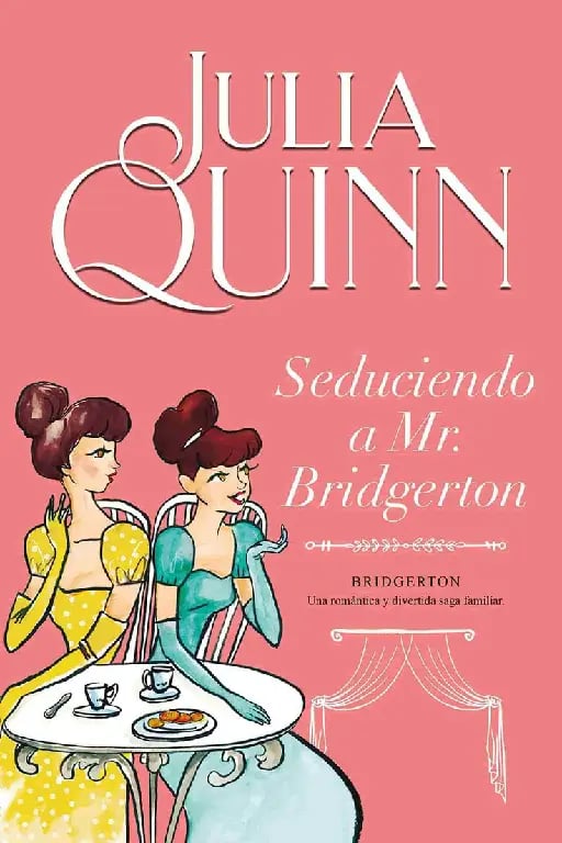 Seduciendo a Mr. Bridgerton - Julia Quinn. 2002