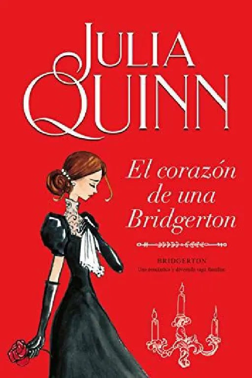 El corazón de una Bridgerton - Julia Quinn. 2004