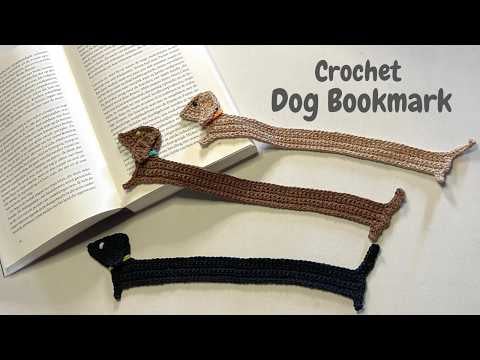 Crochet Dog Bookmark. Easy and Fun Tutorial. Gift Idea for Dachshund Lovers - Hook & Loop Crochet Tutorials