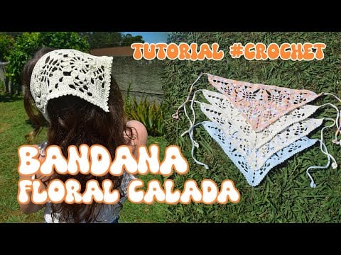 Tutorial de BANDANA FLORAL calada a crochet 🌷 - Carlota Fiaño