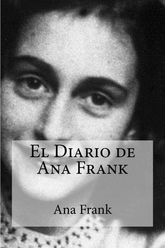 El Diario de Ana Frank - Ana Frank · 2016
