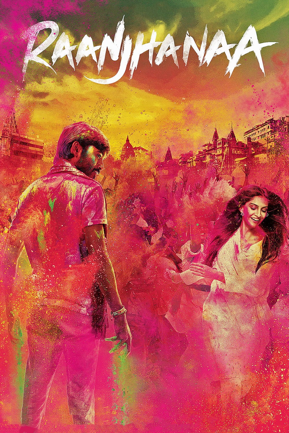 Raanjhanaa - Aanand L. Rai · 2013