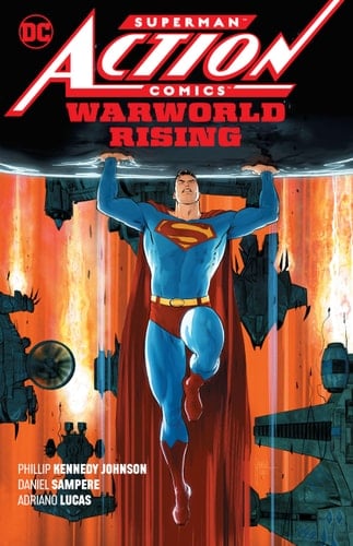 Superman: Action Comics Vol. 1: Warworld Rising - Phillip Kennedy Johnson · 2022
