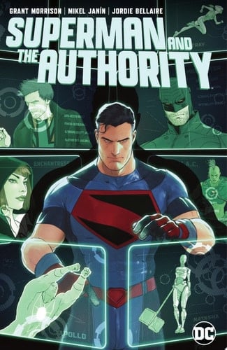 Superman and the Authority - Grant Morrison · 2021