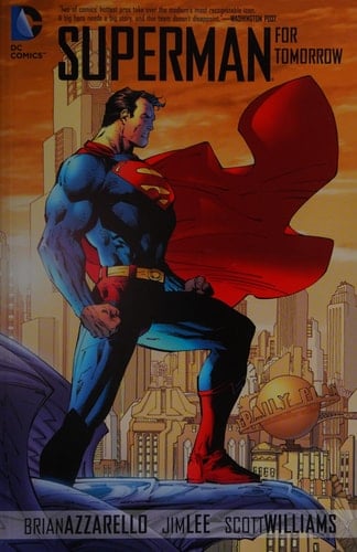 Superman For Tomorrow - Brian Azzarello · 2013