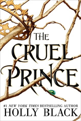 The Cruel Prince - Holly Black • 2018