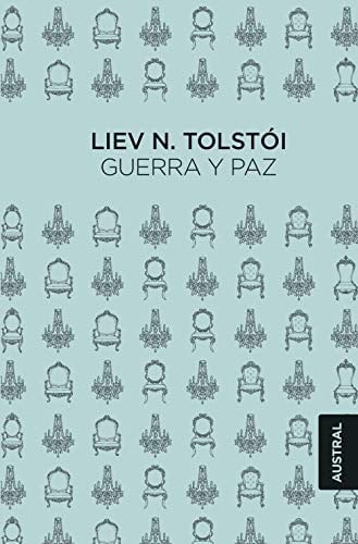 Guerra y paz - Lev Tolstói · 2018