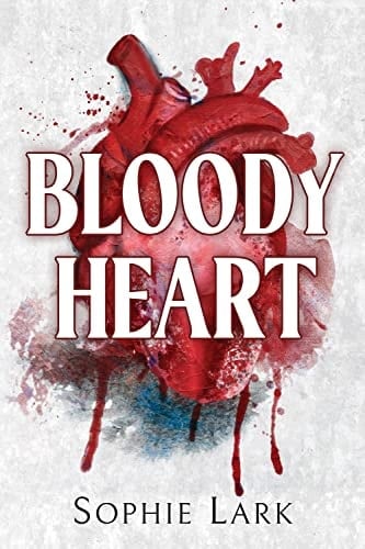 Bloody Heart - Sophie Lark · 2023
