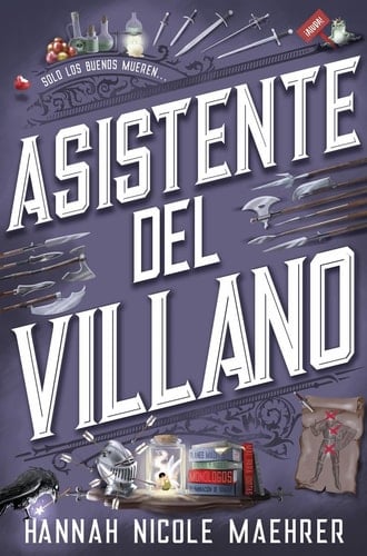 Asistente del villano - Hannah Nicole Maehrer · 2023