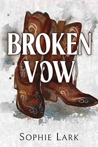 Broken Vow - Sophie Lark · 2023