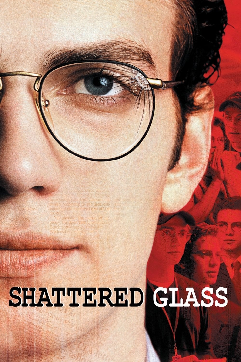 Shattered Glass - Billy Ray · 2003