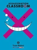 Assassination Classroom - Tome 06 - Yusei Matsui · 2019