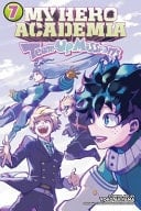 My Hero Academia : Team-Up Missions - Tome 07 - Kohei Horikoshi, Yoko Akiyama · 2025