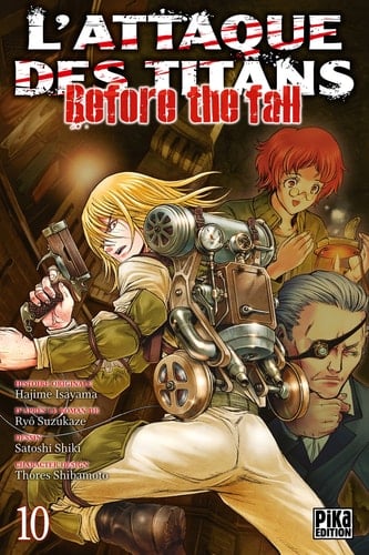 L'attaque des titans - Before the fall - Tome 10 - Thores Shibamoto · 2017